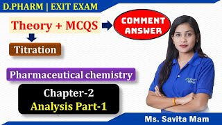 Chapter2 part1 Analysis Titration  Pharmaceutical chemistry D PHARMA  EXIT EXAM  TheoryMCQS [upl. by Llednahc521]