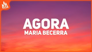 Maria Becerra – AGORA Letra [upl. by Eirollam]