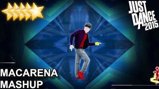 Just Dance 2015  Macarena  Mashup [upl. by Eenot437]