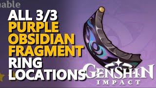 All Purple Obsidian Fragment Ring Locations Genshin Impact [upl. by Carly]