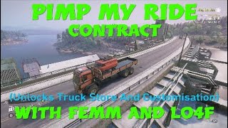 SnowRunner Pimp My Ride Contract With FEMM And Lo4f Unlocks Truck Store And Customisation [upl. by Haneekas]