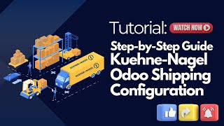 KuehneNagel Odoo Shipping Integration [upl. by Anael289]