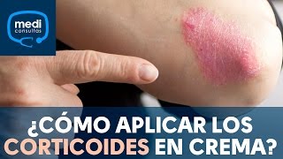 ¿Cómo aplicar los corticoides en crema MediConsultas [upl. by Aerona]