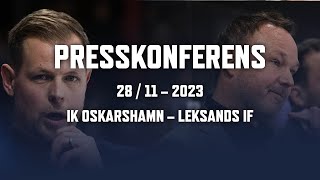 Presskonferens efter IK Oskarshamn – Leksands IF [upl. by Aisa]