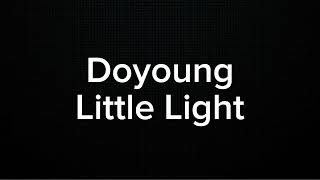 DOYOUNG  LITTLE LIGHT KARAOKE VERSION [upl. by Peale47]