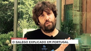 O galego explicado em Portugal a história II [upl. by Fidelis]