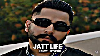 JATT LIFE  SLOW  REVERB  VARINDER BRAR  ITX HAIDER EDITX [upl. by Tannenwald]