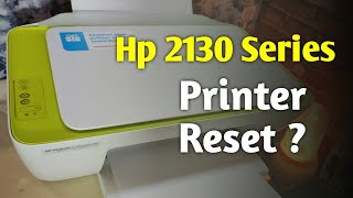 How To Reset HP Printer  Deskjet 2130 Series Factory Reset  Light Blink Problem Solved [upl. by Nahgeem]