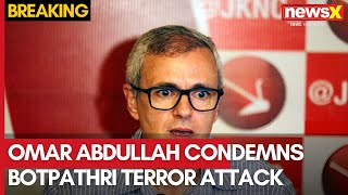 Omar Abdullah Condemns Botpathri Terror Attack  Calls It Very Unfortunate News  NewsX [upl. by Lyman]