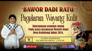 LIVE WAYANG KULIT DALANG KI EKO SUWARYO LAKON BAWOR DADI RATU [upl. by Acinonrev807]