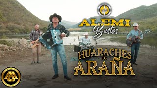 Alemi Bustos  Huaraches de Araña Video Oficial [upl. by Esiuqcaj]