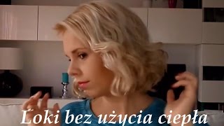 Loki bez użycia ciepła  hair tutorial  heatless waves [upl. by Koslo]