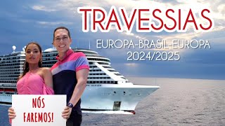 Saiba tudo sobre os Cruzeiros de Travessia EuropaBrasilEuropa 20242025 [upl. by Senzer]