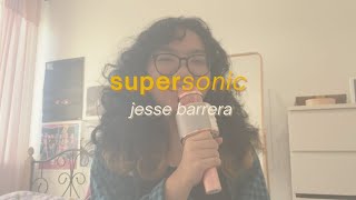 supersonic  jesse barrera  cover [upl. by Carita]