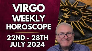 Virgo Horoscope  Weekly Astrology  22nd to 28th July 2024 [upl. by Spearman]