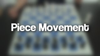 01  Piece Movement How to move the Chess Pieces  Chess [upl. by Tehcac362]