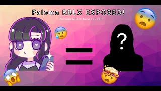 Paloma RBLX Exposed Paloma RBLX face reveal [upl. by Domash]