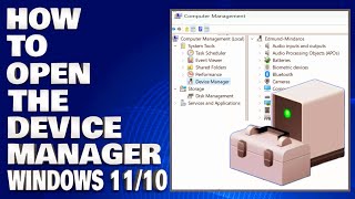 How To Open The Device Manager in Windows 1110 Quickly Guide [upl. by Avan]