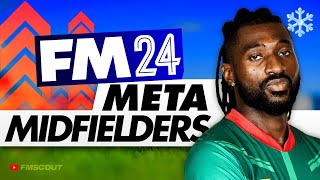 10 UNSTOPPABLE Meta Midfielders In FM24  Football Manager 2024 Best Players [upl. by Ytinav]