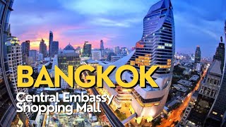 Central Embassy Shopping Mall Bangkok 🇹🇭 [upl. by Hervey867]