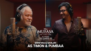 Shreyas amp Sanjay as Timon amp Pumbaa  Mufasa The Lion King  In Cinemas 20 December [upl. by Ecille]