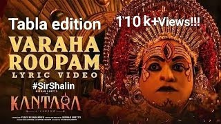 KANTARA  Varaha roopam cover OFFICIAL TABLA VERSION  sirshalin  Rishab Ajaneesh  tablacover [upl. by Om]