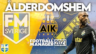 FM21  Guide AIK  FOOTBALL MANAGER 2021 på svenska [upl. by Chastity]