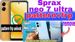 sparx neo 7 ultra pattern unlock  sprax neo 7 ultra patternfrp remove  sprax frp remove [upl. by Breger]