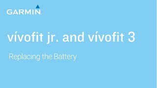 Tutorial  vívofit jr and vívofit 3  Replacing the Battery [upl. by Akemor909]