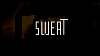 Sweat Movie Trailer [upl. by Peednus843]