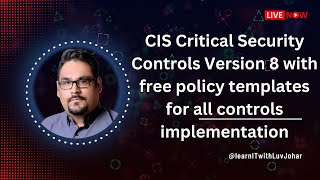 CIS Critical Security Controls Version 8 with free policy templates for all controls implementation [upl. by Elvis]