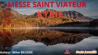 KYRIE MESSE SAINT VIATEUR [upl. by Nohsyt70]