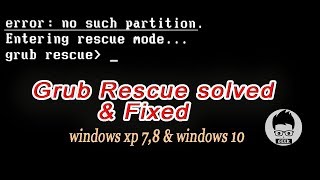 Grub Rescue Solved amp fixed  Windows xp7810 [upl. by Atinus]