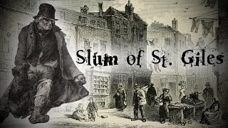 Journey to St Giles Slum The Worst Rookery in Victorian London [upl. by Jacinthe]