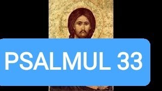 PSALMUL 33 [upl. by Childs782]