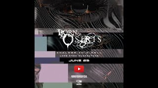 Born of Osiris  Analogs In A Cell Live From Quarantine [upl. by Hoopen]