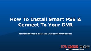 How to Install SmartPSS [upl. by Dempsey190]