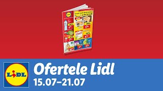 Ofertele saptamanii la Lidl • 15  21 Iulie 2024 [upl. by Adiaj911]