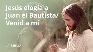 Jesús aclama a Juan el Bautista Venid a mí [upl. by Zarihs]