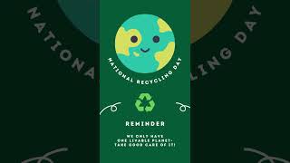 National Recycling Day [upl. by Constantino400]