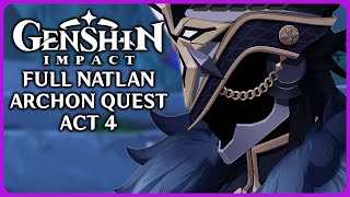 Full Natlan Archon Quest Act 4  Genshin Impact 51 [upl. by Amimej319]