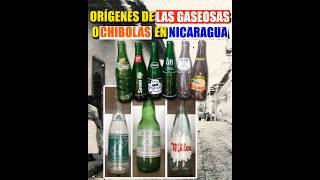 Nicaragua  El Origen De Las Gaseosas O Chibolas en Nicaragua [upl. by Abehsile]