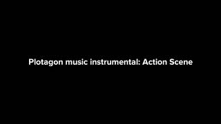 Plotagon music instrumental Action Scene [upl. by Alta]