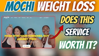 Mochi Weight Loss Review Is Mochi Good For Weight Loss [upl. by Ziguard]