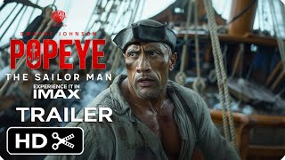 POPEYE Live Action Movie – Teaser Trailer – Paramount Studio [upl. by Joashus]