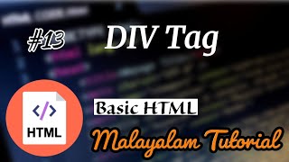 HTML Basics for Beginners  13  Malayalam  Div Tag  Programming with Rafeeque [upl. by Nottus]