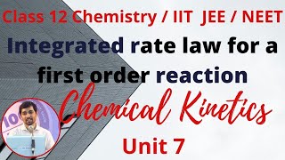 12th Chemistry Integrated rate law for a first order reaction Chemical Kinetics Unit 7 Alex Maths [upl. by Elmira]