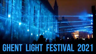 Light Festival Ghent 2021 Gent Lichtfestival [upl. by Afihtan]