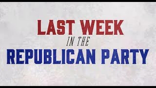 Last Week in the Republican Party  March 12 2024 [upl. by Sonja676]