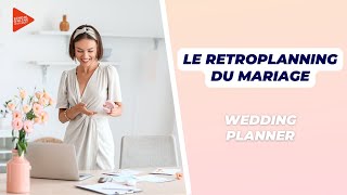 Le retroplanning du mariage  Wedding Planner [upl. by Ecidnacal]